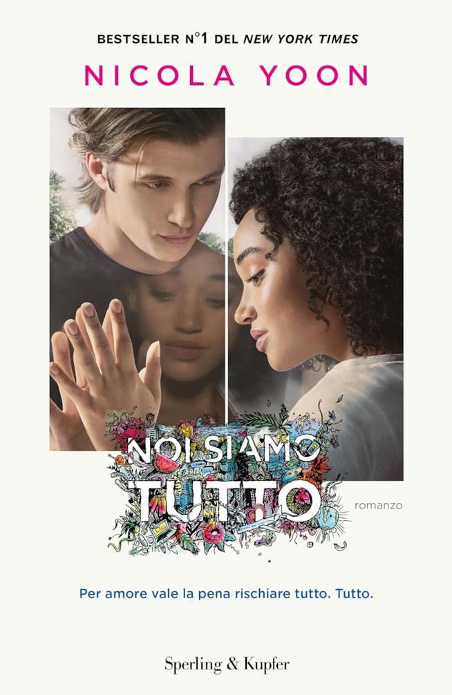 Noi siamo tutto Copertina del libro Noi siamo tutto, di Nicola Yoon