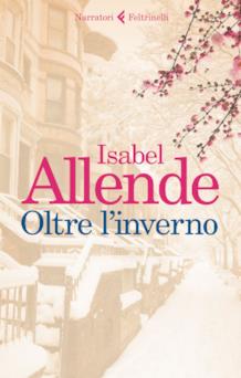 Isabel Allende oltre l'inverno oltre l'inverno allende