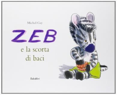 Zeb e la scorta di baci