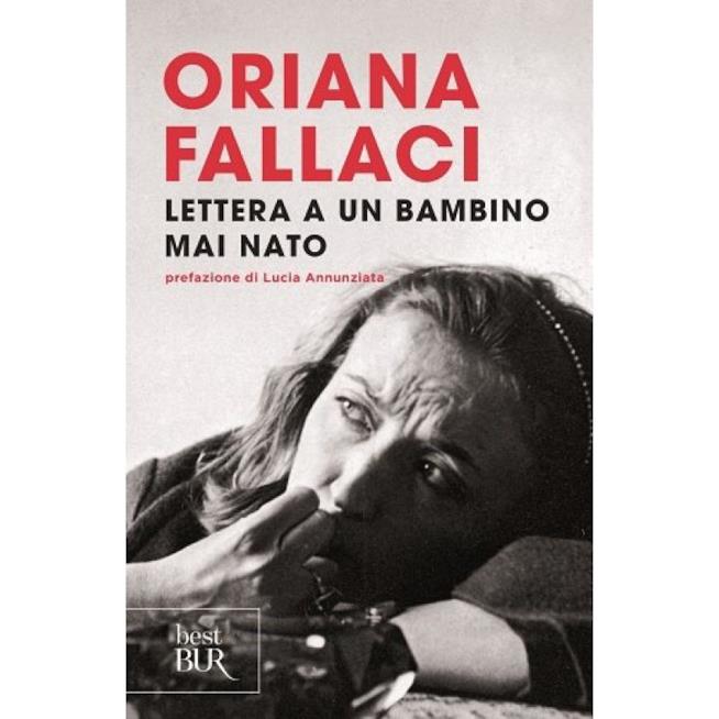 La copertina di Lettera a un bambino mai nato La copertina di Lettera a un bambino mai nato di BUR