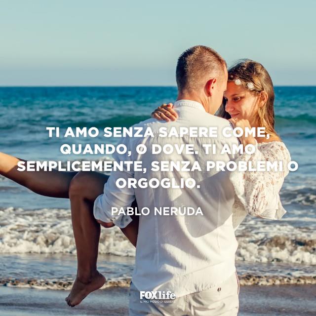 Poesia Neruda Un uomo prende in braccio una donna