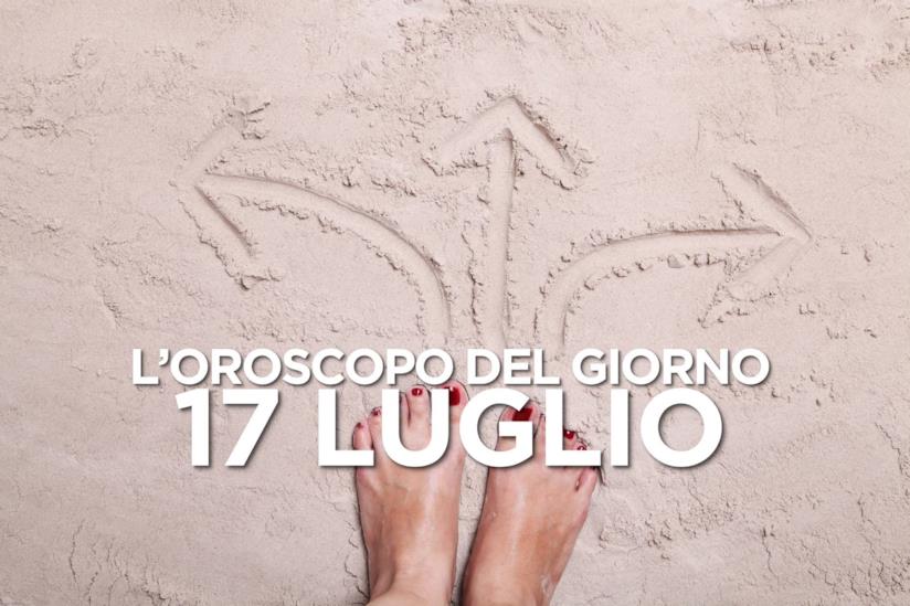 L’oroscopo di Mercoledì 17 Luglio L’oroscopo del giorno di Mercoledì 17 Luglio