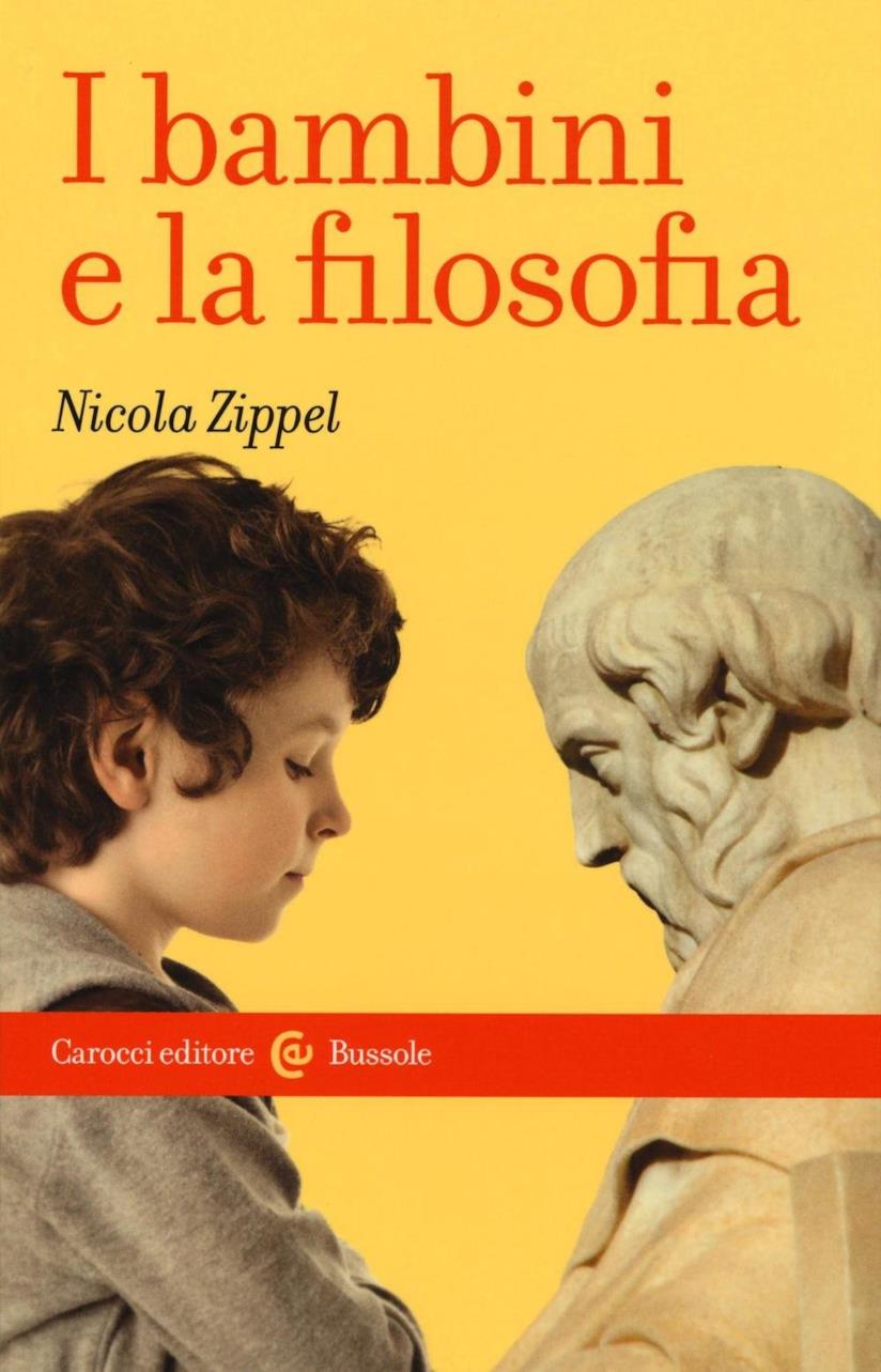I bambini e la filosofia I bambini e la filosofia