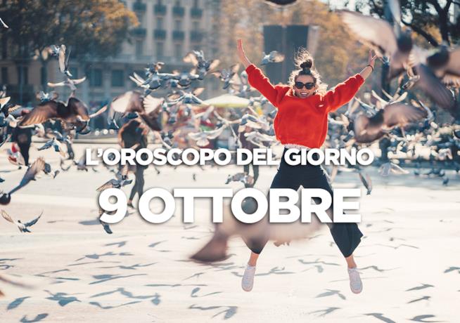 L’oroscopo di Martedì 9 Ottobre L’oroscopo del giorno di Martedì 9 Ottobre