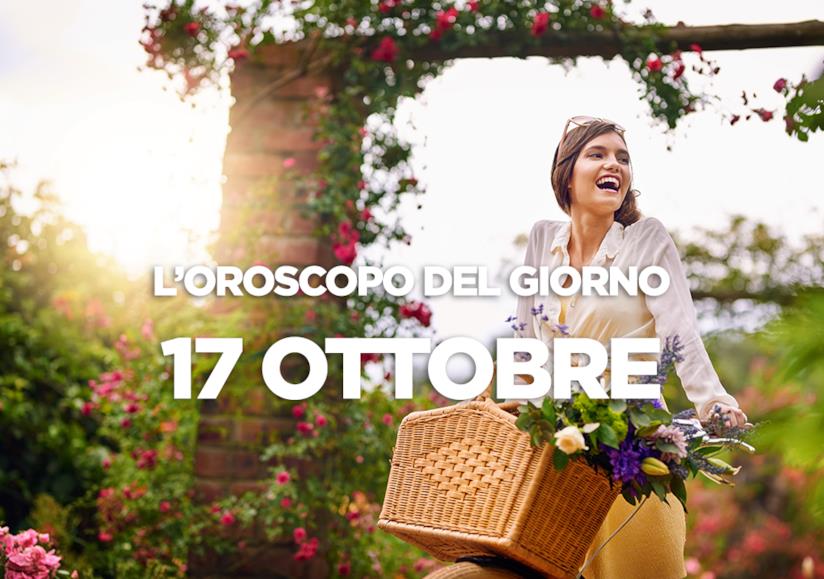 L’oroscopo di Mercoledì 17 Ottobre L’oroscopo del giorno di Mercoledì 17 Ottobre