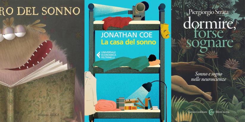 Giornata mondiale del sonno: quali libri parlano del dormire? Copertine dei libri