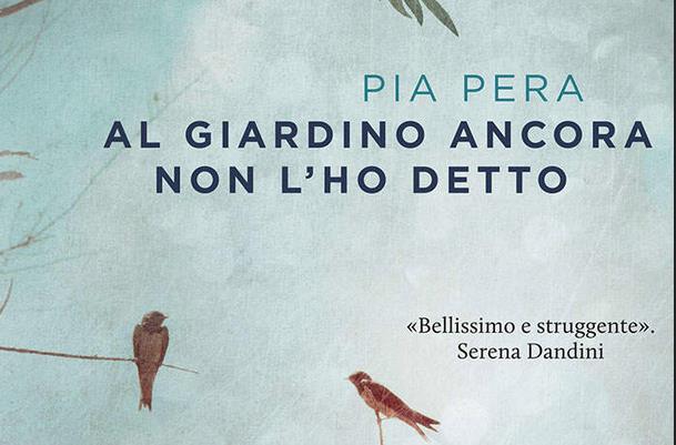 Al giardino ancora non l’ho detto: recensione del libro di Pia Pera Al giardino ancora non l’ho detto