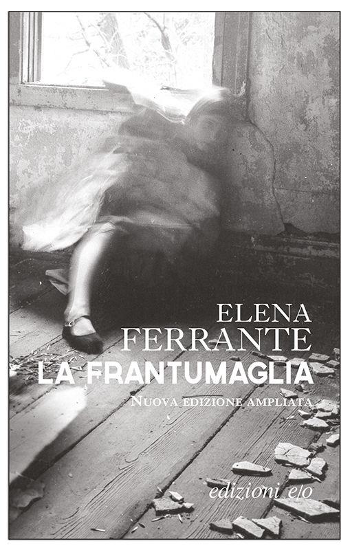 La frantumaglia La frantumaglia