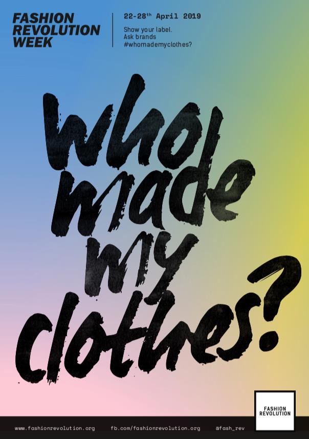 Fashion Revolution: la campagna mondiale Who made my clothes