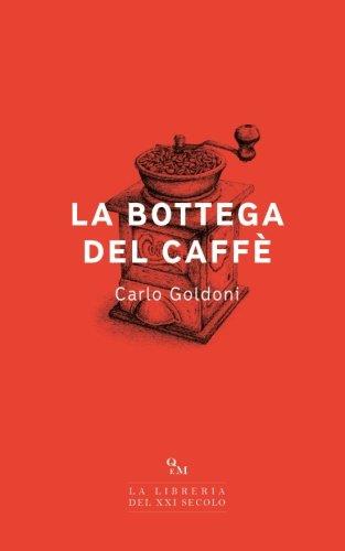 La bottega del caffè La bottega del caffè