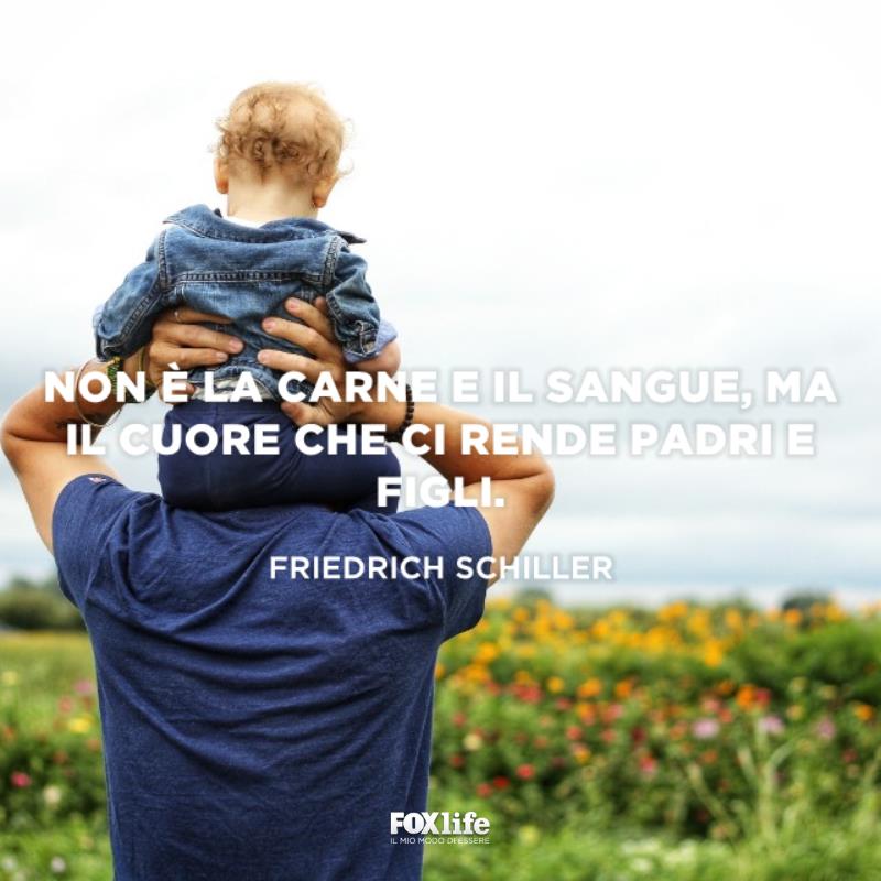 Frase Schiller Bambino sulle spalle del padre