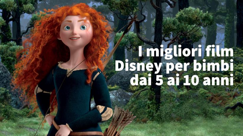 I migliori film Disney per bambini dai 5 ai 10 anni Migliori film Disney per bambini dai 5 ai 10 anni