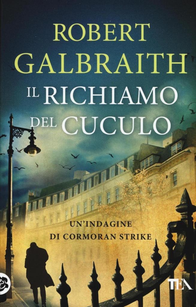 Il richiamo del cuculo La saga thriller di J. K. Rowling