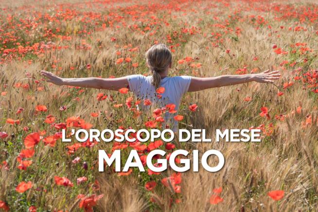 L’oroscopo di Maggio 2019 L’oroscopo del mese