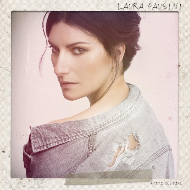 Fatti sentire Laura Pausini cover cover album Fatti sentire Laura Pausini