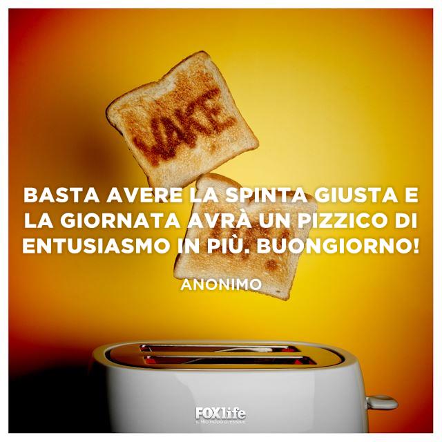Basta avere la spinta giusta e la giornata avrà un pizzico di entusiasmo in più. Buongiorno! Basta avere la spinta giusta e la giornata avrà un pizzico di entusiasmo in più. Buongiorno!