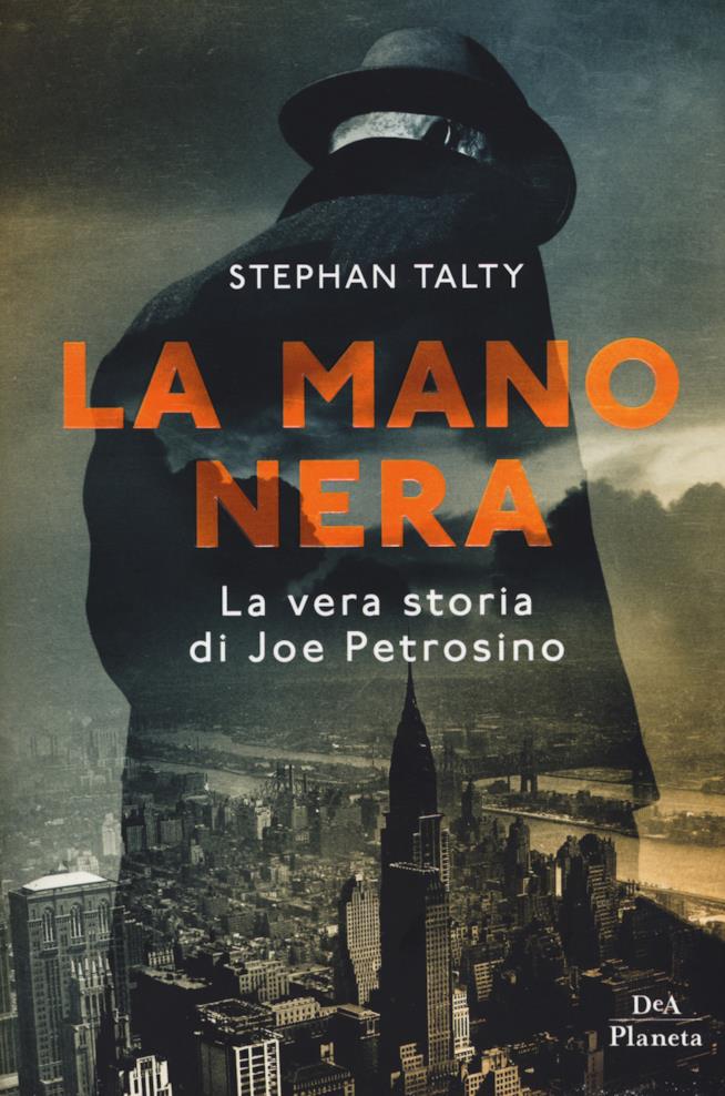 La mano nera: La vera storia di Joe Petrosino La copertina del libro La mano nera: La vera storia di Joe Petrosino