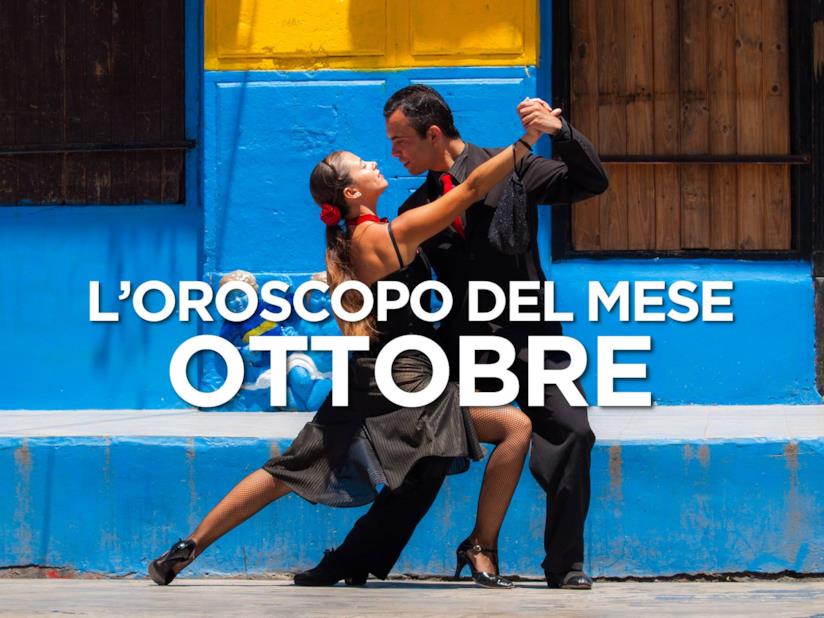 L’oroscopo di Ottobre 2019 L’oroscopo del mese