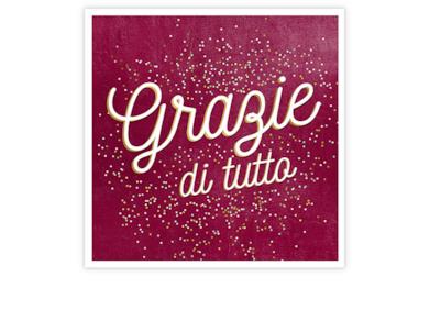 Grazie di tutto