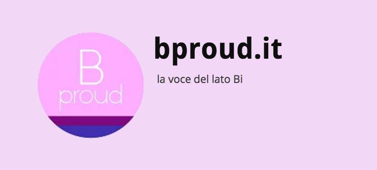 Bproud: la comunità per i diritti delle persone bisessuali (e non solo!) La community di Bproud