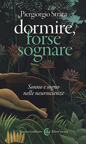 Dormire, forse sognare