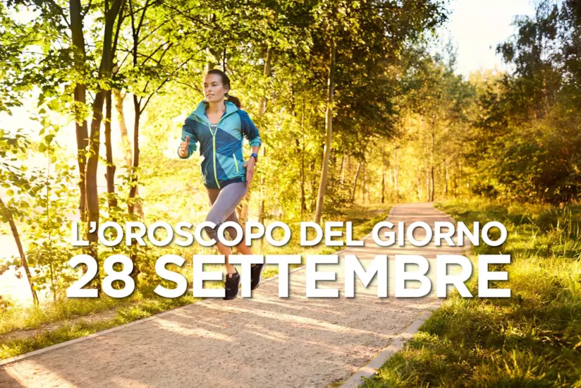 L’oroscopo di Sabato 28 Settembre L’oroscopo del giorno di Sabato 28 Settembre