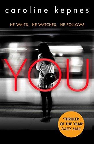 You di Caroline Kepnes La copertina di You con una ragazza di spalle