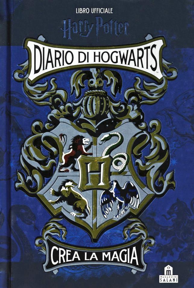 Diario di Hogwarts. Crea la magia. Libro ufficiale Harry Potter di J.K. Rowling Diario di Hogwarts. Crea la magia. Libro ufficiale Harry Potter