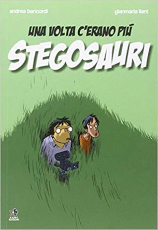 Una volta c’erano più stegosauri La copertina