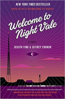 Il primo romanzo di Welcome to Night Vale Libro Welcome to Night Vale