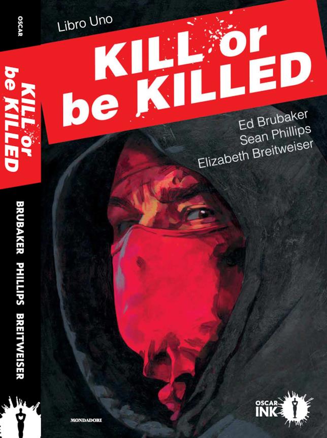 La cover del fumetto Kill or be killed La copertina di Kill or be killed