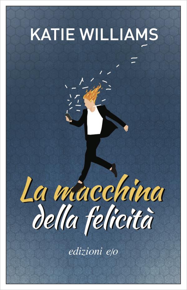 La macchina della felicità La copertina di La macchina della felicità