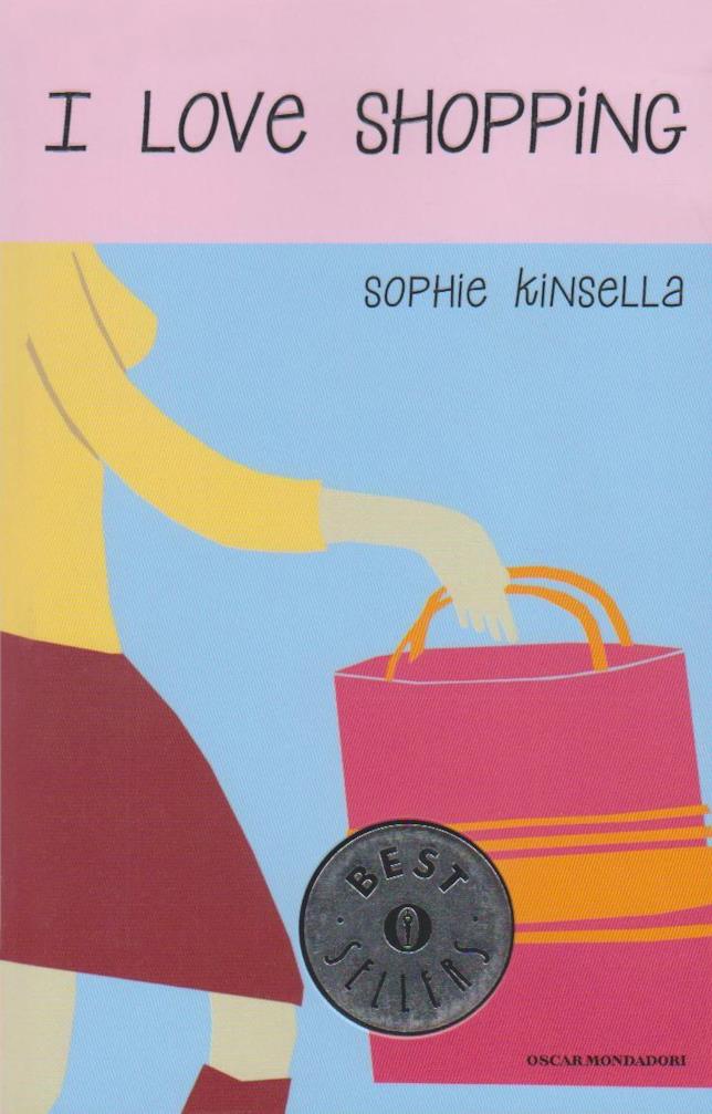 I Love Shopping di Sophie Kinsella Il romanzo I Love Shopping