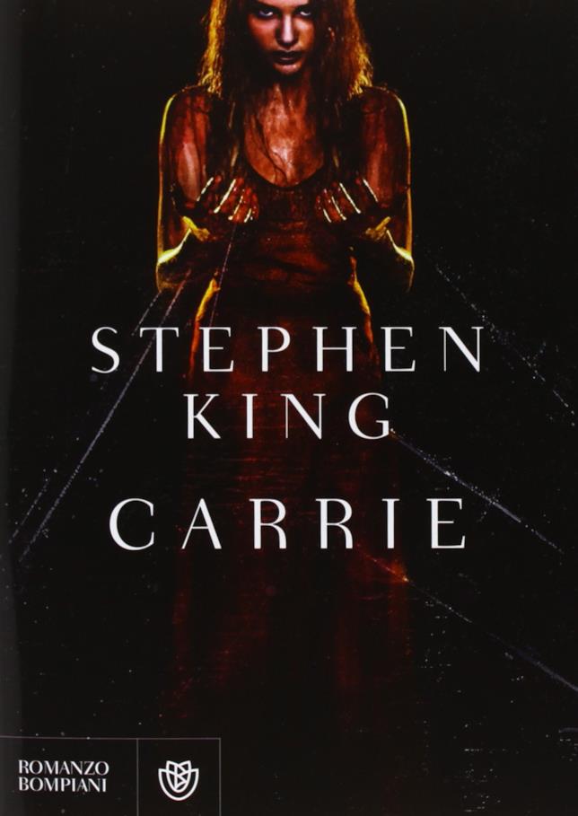 Carrie: il romanzo di Stephen King Carrie di Stephen King
