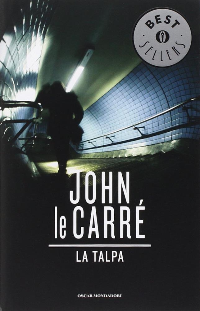 Tra i 20 gialli da leggere assolutamente c’è La Talpa La Talpa è uno dei 20 gialli da leggere una volta nella vita La copertina di La Talpa La Talpa è uno dei 20 gialli da leggere una volta nella vita