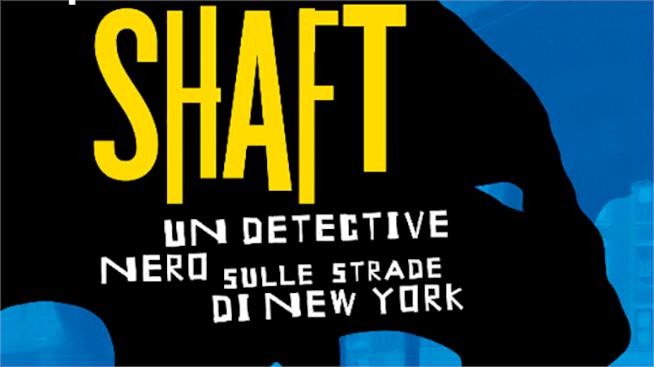 Sur pubblica Shaft, una detective story a tinte nere La copertina di Shaft