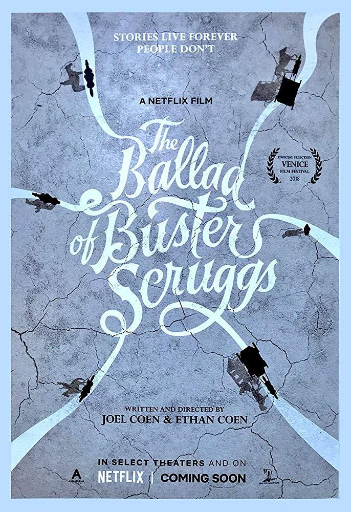La ballata di Buster Scruggs La locandina di La ballata di Buster Scruggs