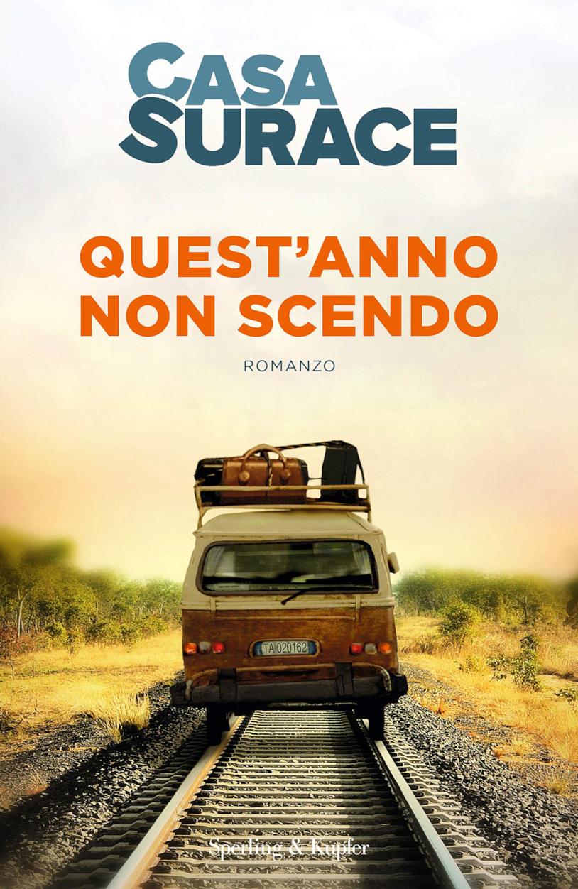 Casa Surace Un nove posti sui binari