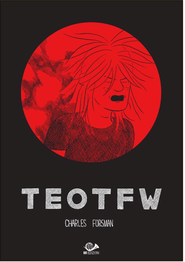 La cover del fumetto di Forsman La cover di The end of the fucking world