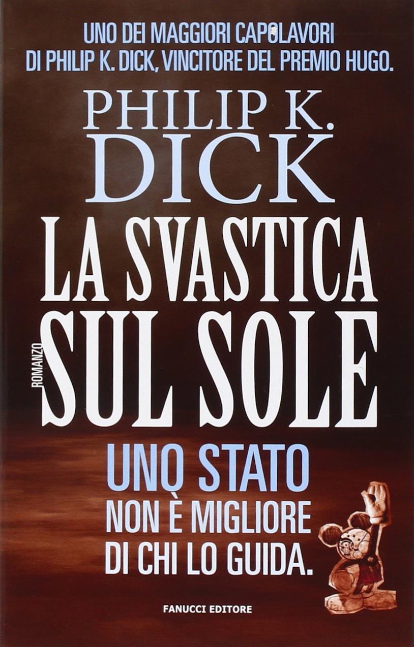 romanzo La svastica sul sole La svastica sul sole