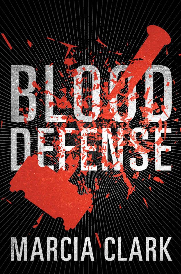 Blood Defense copertina sanguinolenta del romanzo di marcia clark