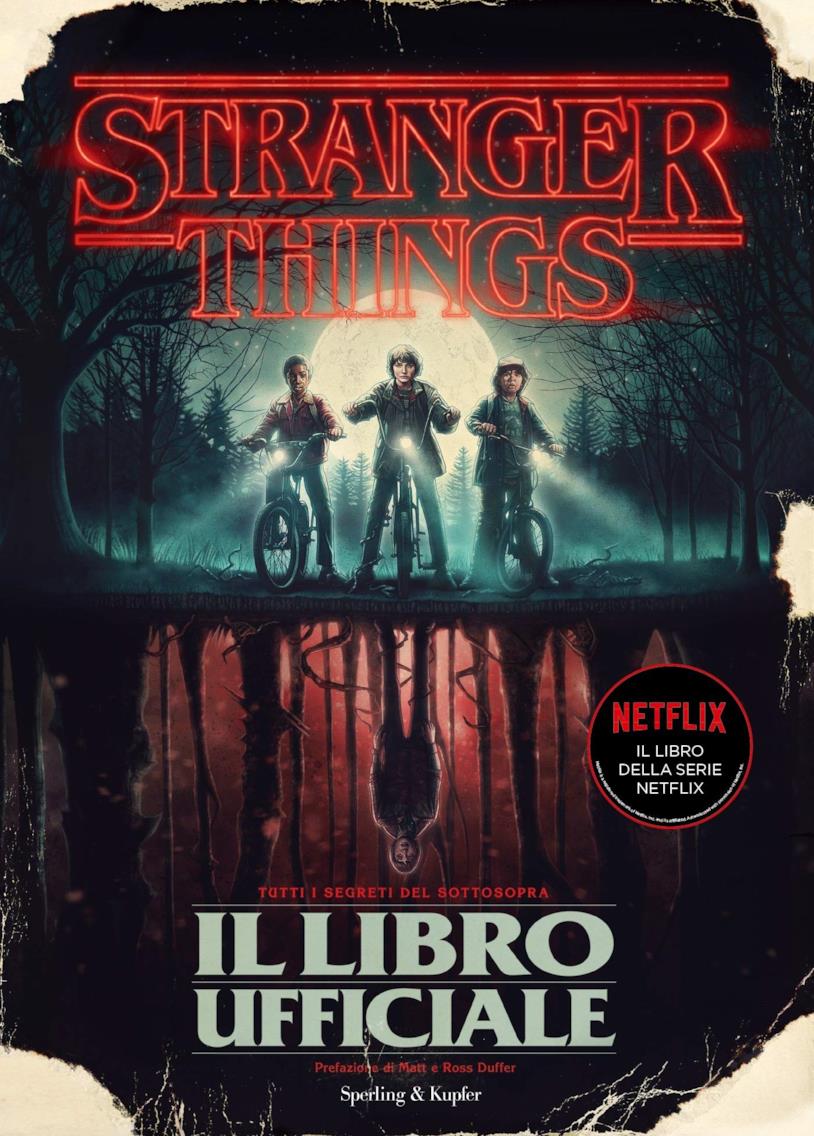 Stranger Things La copertina di Stranger Things il libro ufficiale