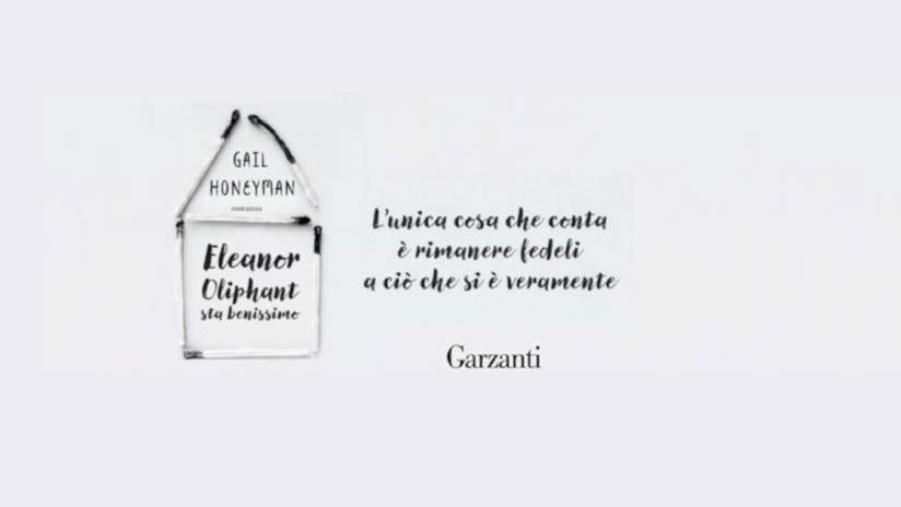 Gail Honeyman: Eleanor Oliphant sta benissimo, la recensione del romanzo Eleanor Oliphant sta benissimo