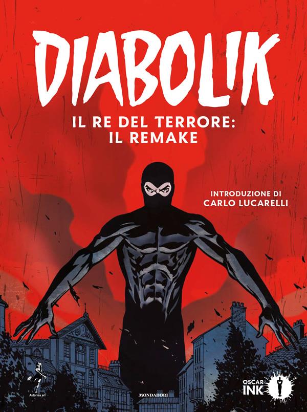 Il primo numero di Diabolik torna con un remake Il Re del Terrore: il Remake in uscita il 4 luglio