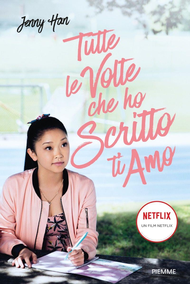 La copertina del primo volume della trilogia di Tutte le volte che ho scritto ti amo Tutte le volte che ho scritto ti amo, il primo libro di Jenny Han