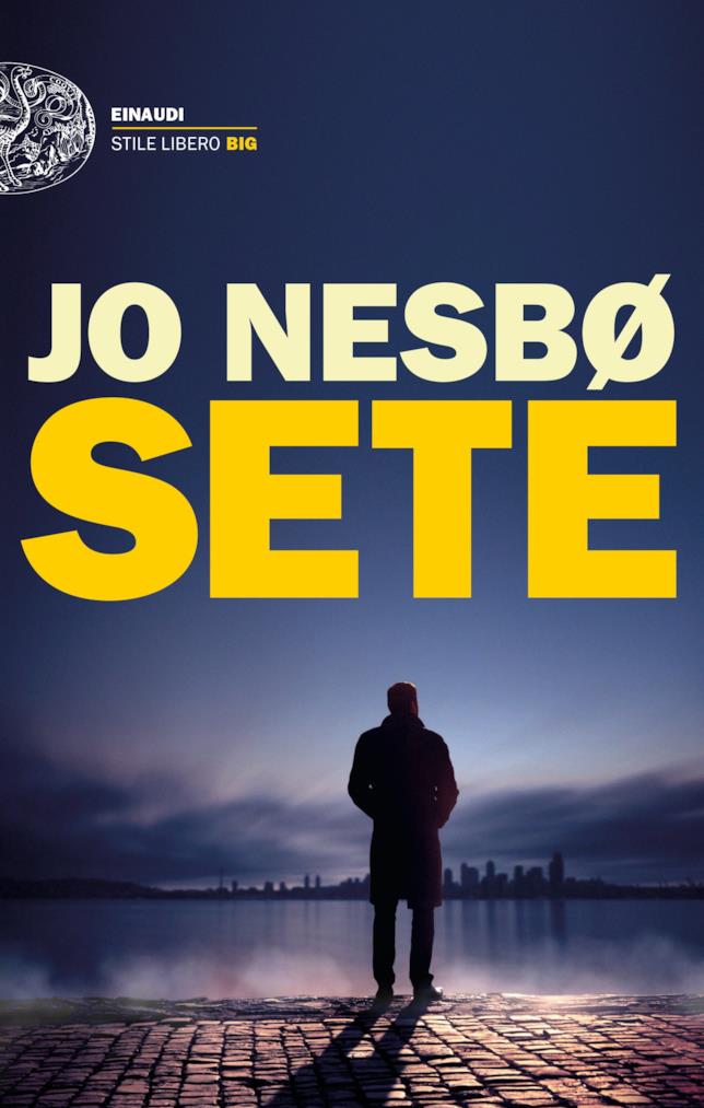 Jo Nesbø - Sete La copertina italiana di Sete, il nuovo libro di Jo Nesbø