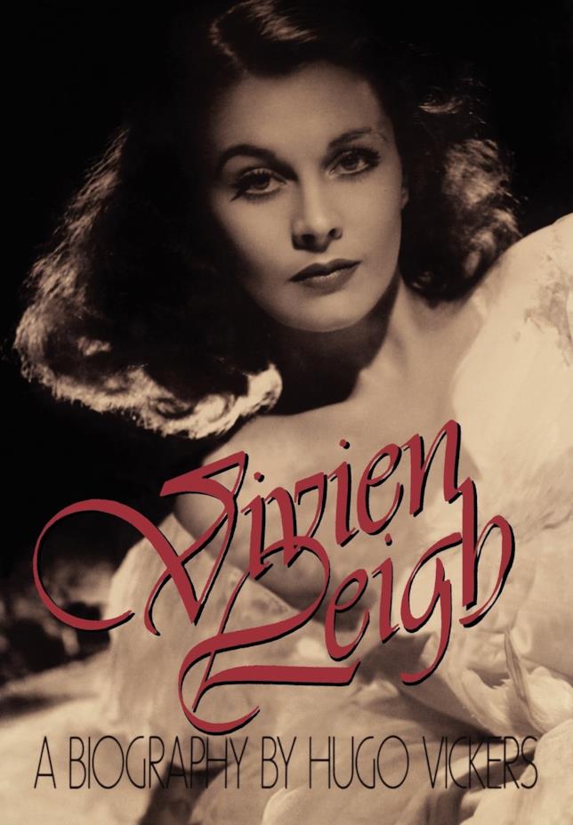 Vivien Leigh: A Biography Vivien Leigh in copertina