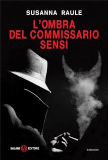 Ermanno Sensi appare per la prima volta nel 2011 Copertina del primo romanzo di Susanna Raule