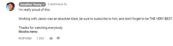 Un commento di Jonathan Young al suo video della rivisitazione in chiave metal della sigla della serie Pokémon Un commento di Jonathan Young al video, da lui pubblicato su YouTube, della rivisitazione in chiave metal della sigla della serie Pokémon
