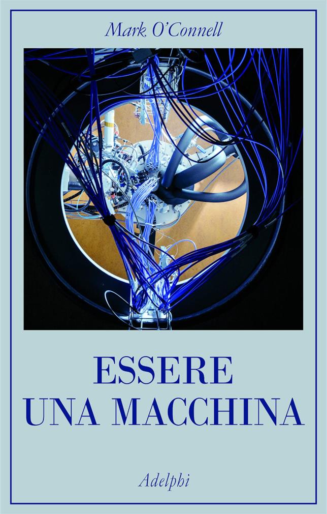 Essere una macchina La copertina di Essere una macchina
